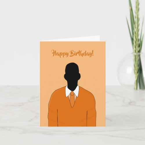 African American Orange Suit  Tie Male Birthday Card