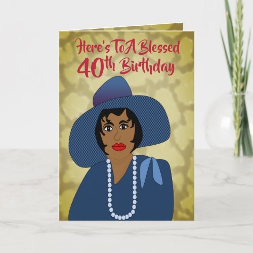 African American Woman 40th Trendy Birthday Card