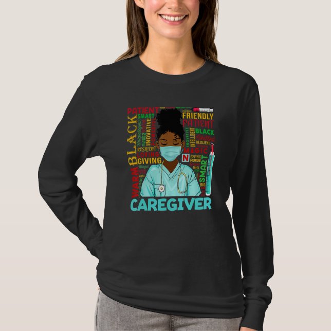 African American Women Black Caregiver Black Histo T-Shirt (Front)
