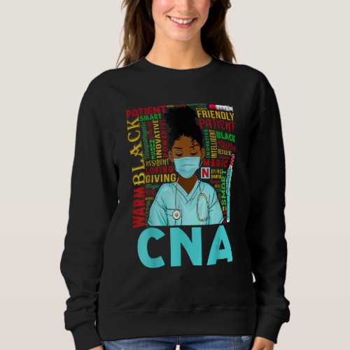 African American Women Black Cna Nurse Black Histo Sweatshirt