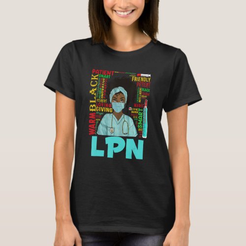 African American Women Black Lpn Nurse Black Histo T_Shirt