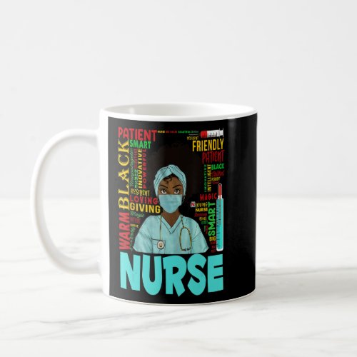 African American Women Black Nurse Black History M Coffee Mug