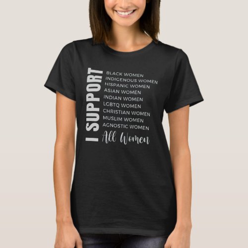 African Black History Month I support All Women T_Shirt