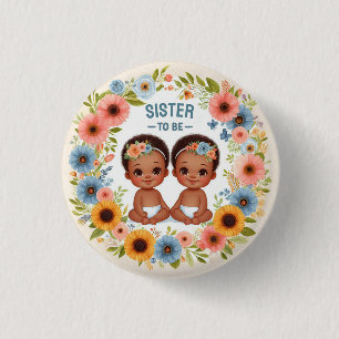 African Cute Twin Boys Baby Shower Sister To Be Button