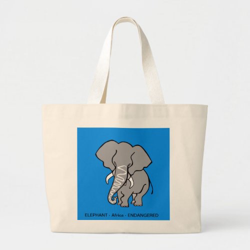  African ELEPHANT _ Endangered animal _Wildlife _ Large Tote Bag