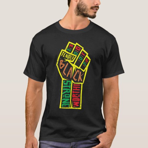 African Fist Black Pride Melanin Blm History Equal T_Shirt