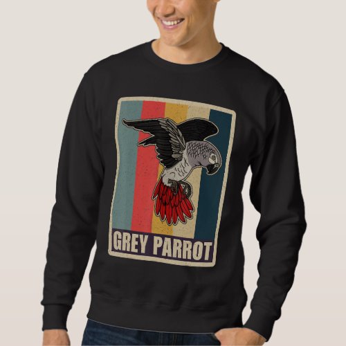 African Gray Parrots Biologist Ornithologist Birdw Sweatshirt