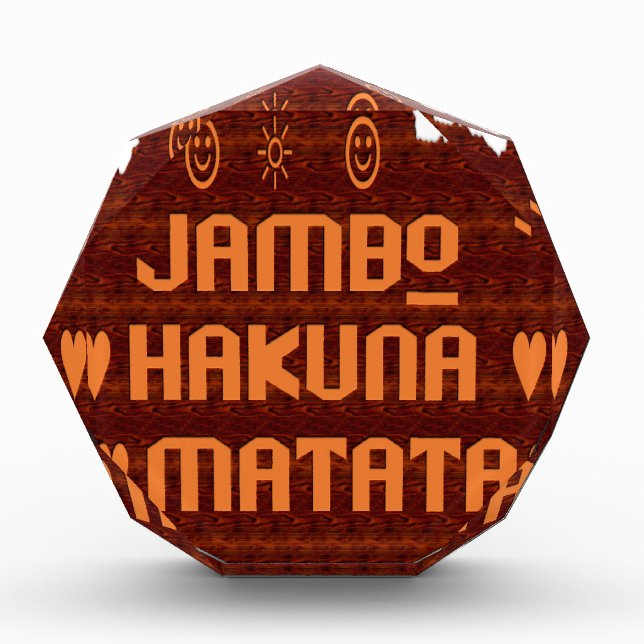 African Greeting: Jambo Hakuna Matata Wood Design Acrylic Award (Front)
