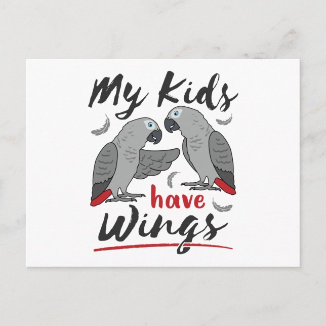 African Grey Mom Dad My Kids Have Wings Postcard (Front)