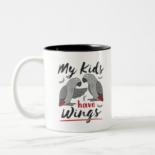 African Grey Mom Dad My Kids Have Wings Two_Tone Coffee Mug