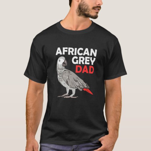 African Grey Parrot Dad Congo Bird Father Premium T_Shirt