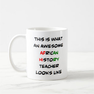 african history teacher, awesome coffee mug