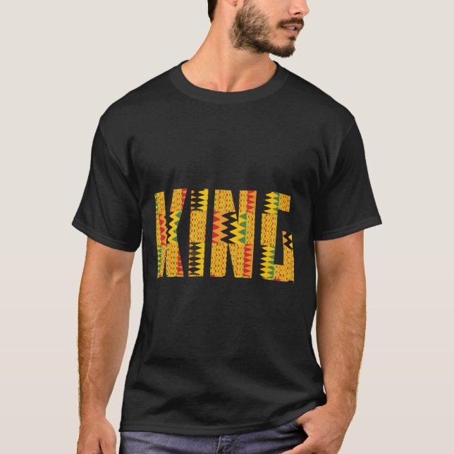 African King For Kente T-Shirt (Front)