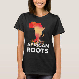 African Roots Africa Map Proud African Afro T-Shirt