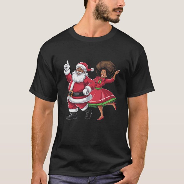 African Santa Mrs Claus Dancing American Christmas T-Shirt (Front)