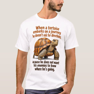 African Saying When A Tortoise Embarks T-Shirt