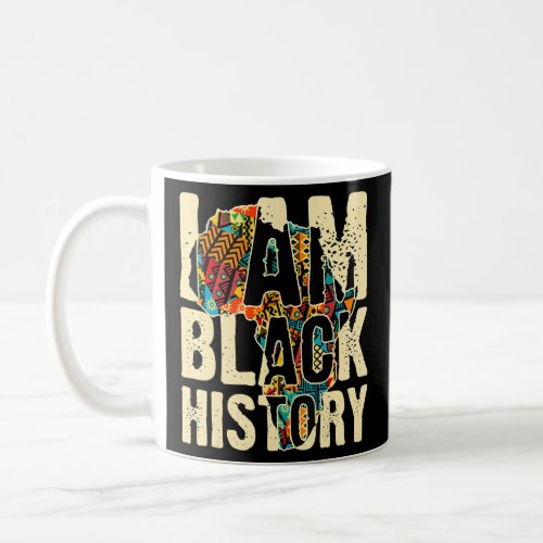 African Style Africa Continent I Am Black History  Coffee Mug