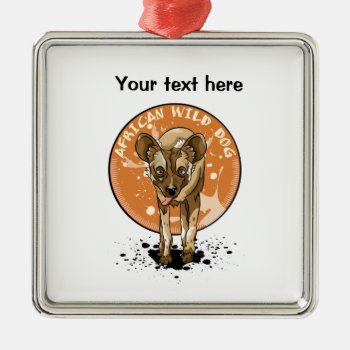 African Wild Dog Metal Ornament by earlykirky at Zazzle