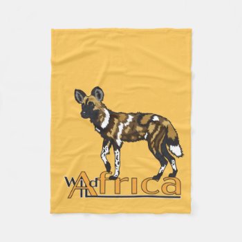 African Wild Dog. Wild Africa Fleece Blanket by insimalife at Zazzle