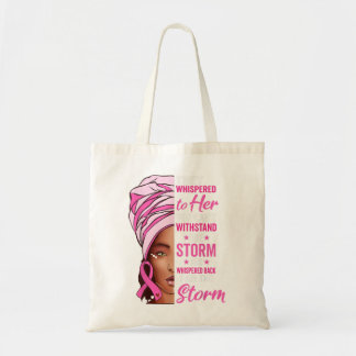 African Woman Afro I Am The Storm Breast Cancer Ri Tote Bag