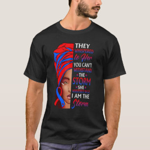 African Woman Afro I Am The Storm Peripheral Arter T-Shirt
