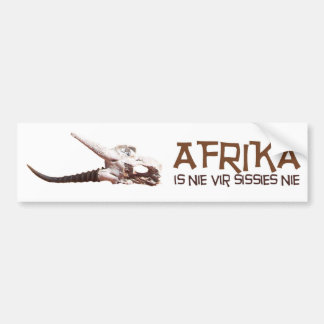 Afrika is nie vir sissies: Africa Springbok skull Bumper Sticker