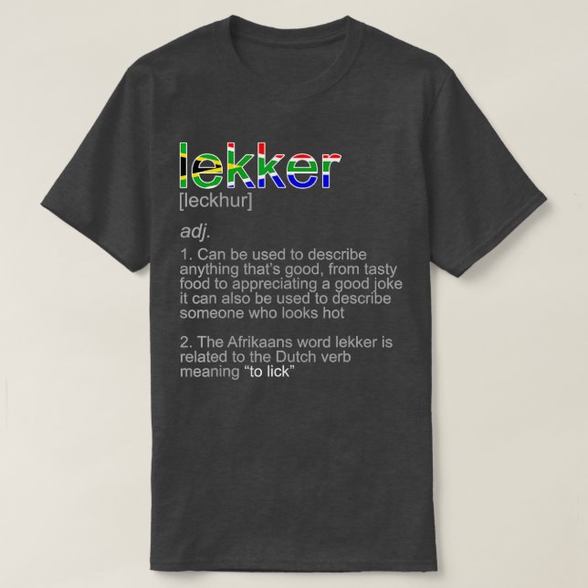 Afrikaan Word Definition For South Africa Lover T-Shirt (Design Front)