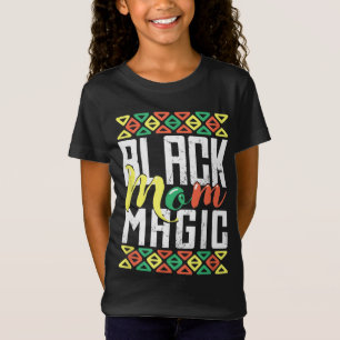 Afro African American History Month Black Mom Magi T-Shirt