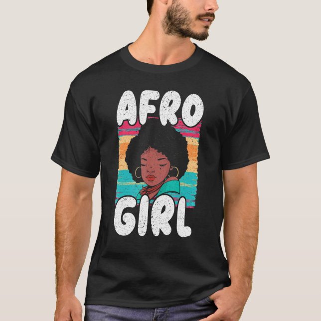 Afro Girl Afrocentric Black Pride Afro Hair T-Shirt (Front)