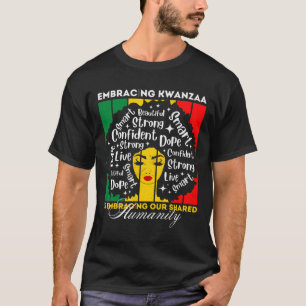 Afro Girl Embracing Kwanzaa Is Our Shared Humanity T-Shirt