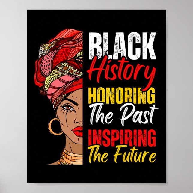 Afro Girl Honoring Past Inspiring Future Black His Poster (Front)