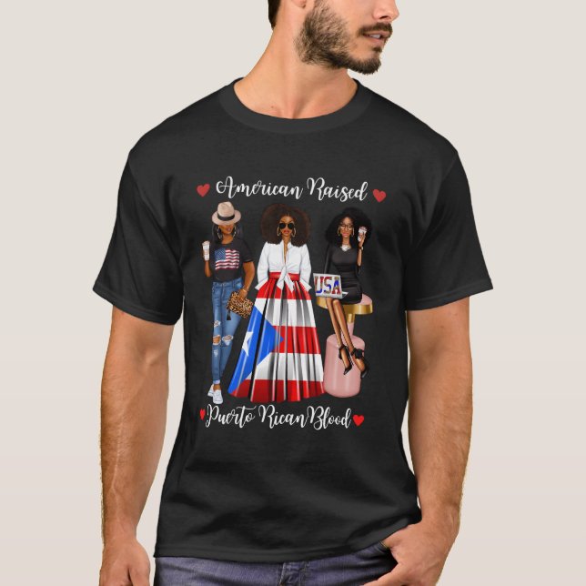 Afro Puerto Rican African American Born In Puerto  T-Shirt (Front)