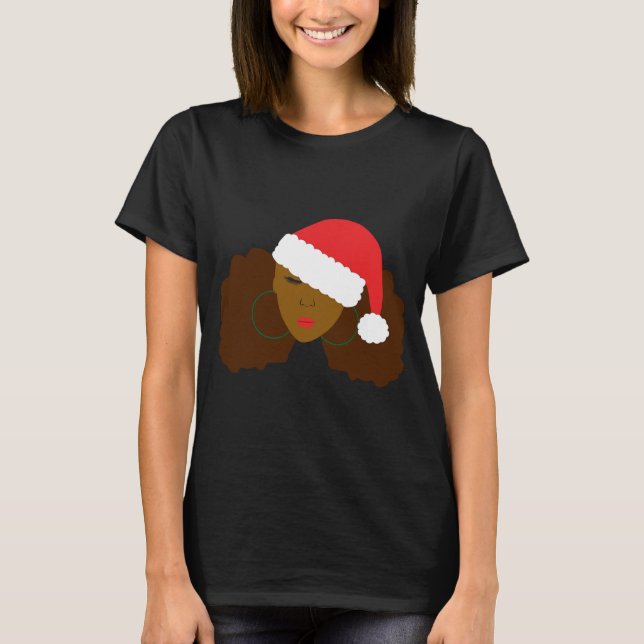 Afro Puff Black Woman Santa Hat Natural Hair Chris T-Shirt (Front)