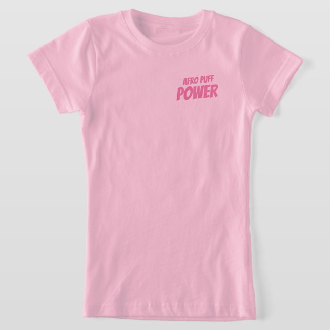 Afro Puff Power T-Shirt (Laydown)