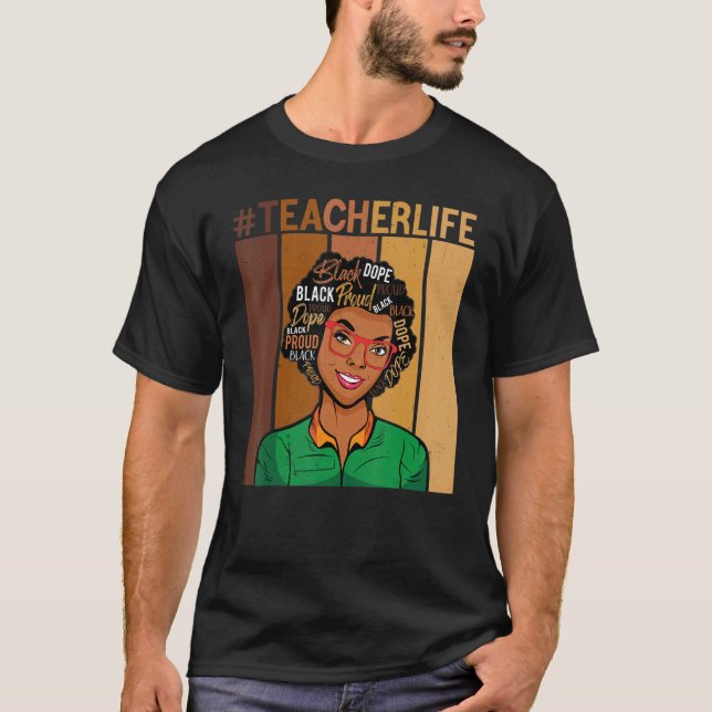 Afro wigs teacher Life Black African American Educ T-Shirt (Front)
