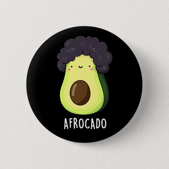 Afrocado Funny Avocado With Afro Pun Dark BG Button (Front)