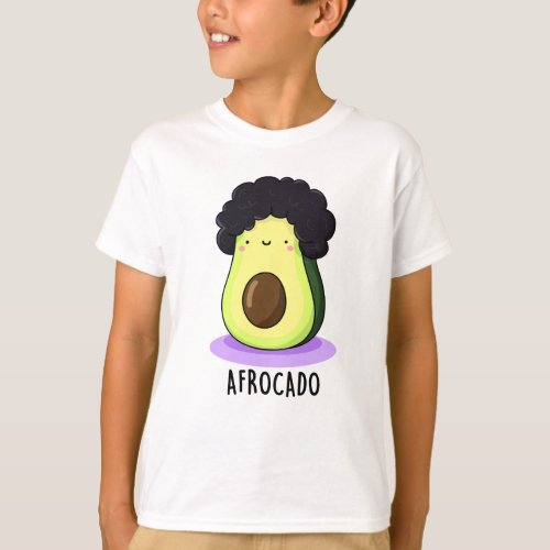 Afrocado Funny Avocado With Afro Pun T_Shirt