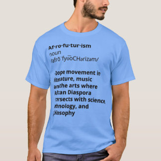 Afrofuturism T-Shirt