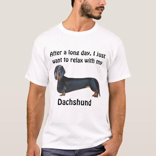 After a Long Day... Dachshund T-Shirt (Front)