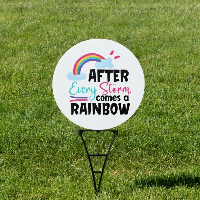 After every storm comes a rainbow inspiration word sign (Insitu)