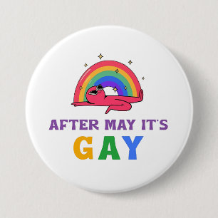 After May It's Gay Funny LGBT Pride Month Button