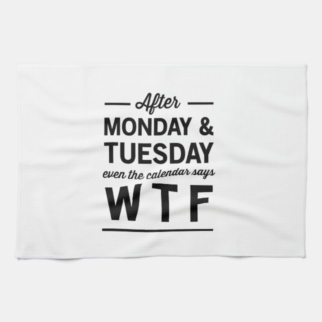 After Monday and Tuesday Towel (Horizontal)