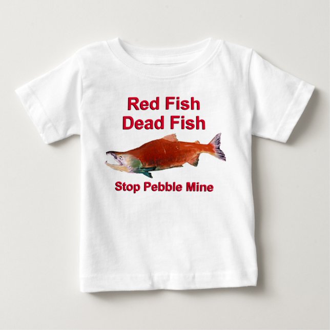 After Salmon - Stop Pebble Mine Baby T-Shirt (Front)