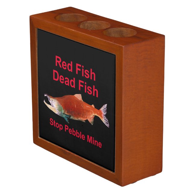 After Salmon - Stop Pebble Mine Desk Organizer (Angled)