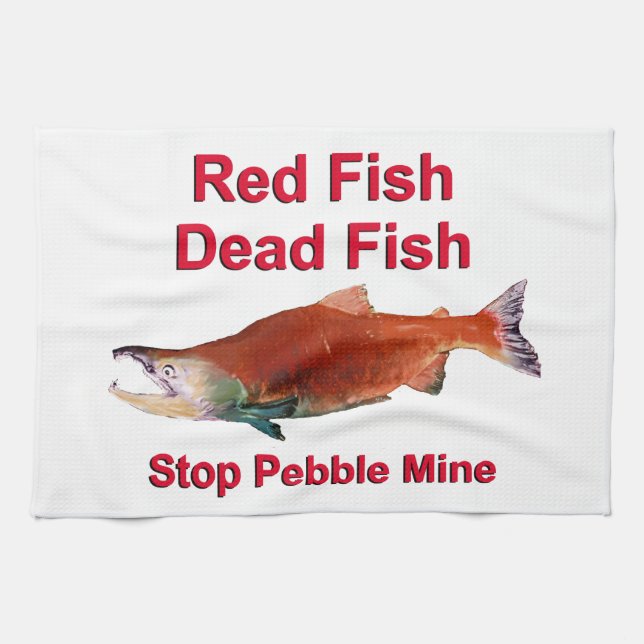 After Salmon - Stop Pebble Mine Kitchen Towel (Horizontal)