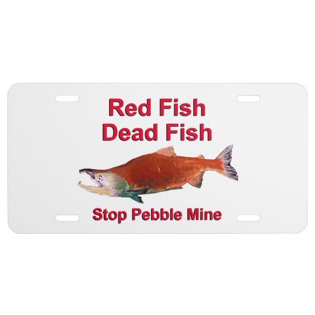 After Salmon - Stop Pebble Mine License Plate (Front)