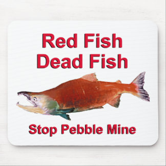 After Salmon - Stop Pebble Mine Mouse Pad