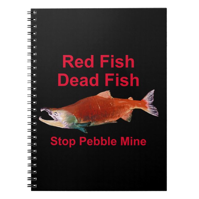 After Salmon - Stop Pebble Mine Notebook (Front)
