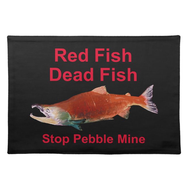 After Salmon - Stop Pebble Mine Placemat (Front)