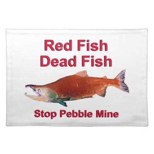 After Salmon _ Stop Pebble Mine Placemat